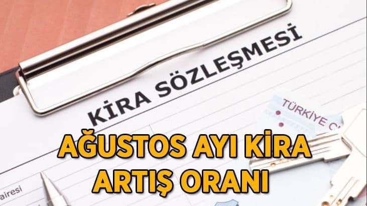 Ağustos ayı kira artış oranı ve kira sözleşmesi, Türkiye'deki yeni kira düzenlemelerini gösteriyor.
