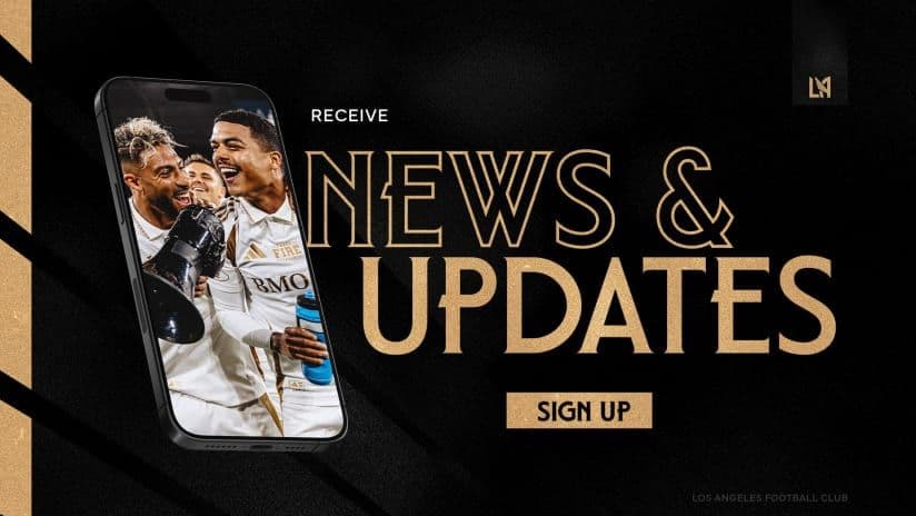 LAFC marketing graphic encouraging sign-ups for news and updates, reflecting the club's strategic growth and fan engagement
